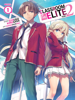 cover image of Classroom of the Elite: Year 2, Volume 1